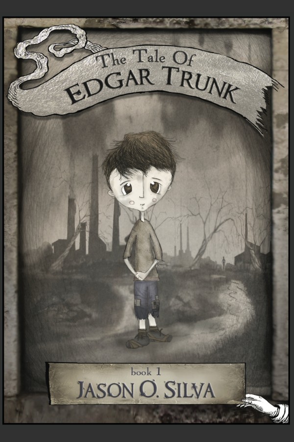 The Tale of Edgar Trunk — Book One