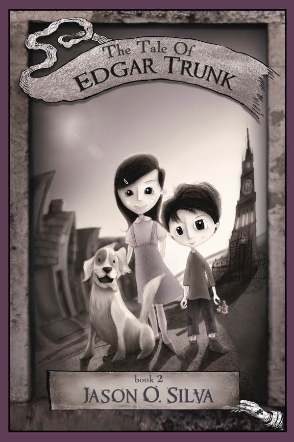The Tale of Edgar Trunk — Book Two
