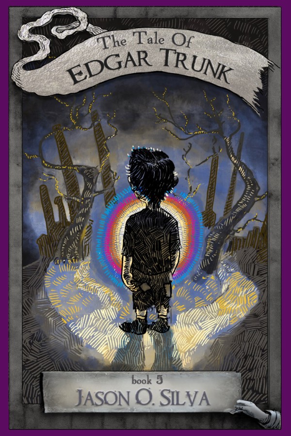The Tale of Edgar Trunk — Book Five